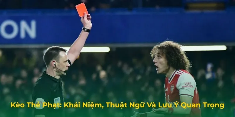 Kèo Thẻ Phạt