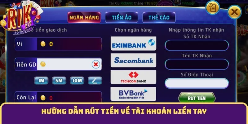 Hướng dẫn rút tiền về tài khoản liền tay